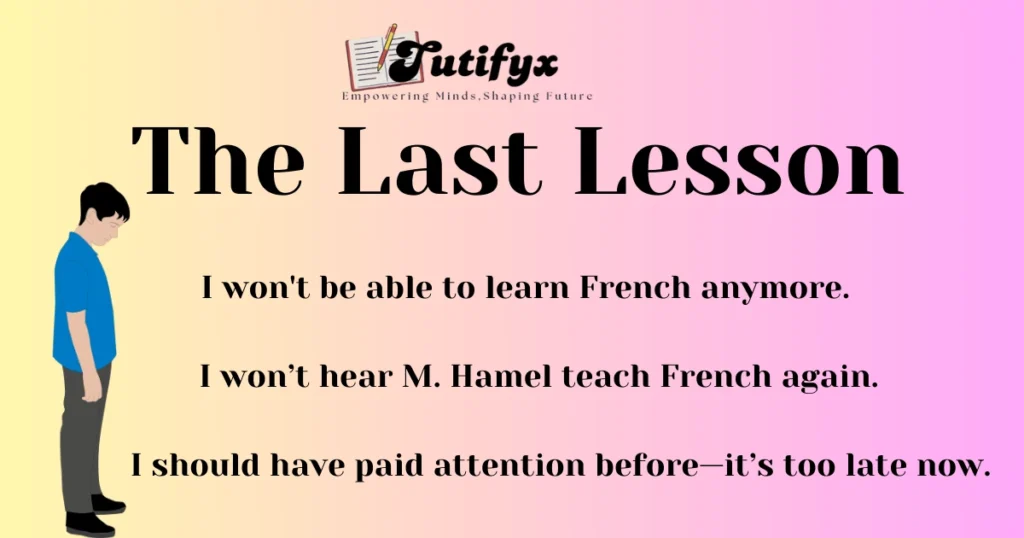 The Last Lesson Summary English Class 12