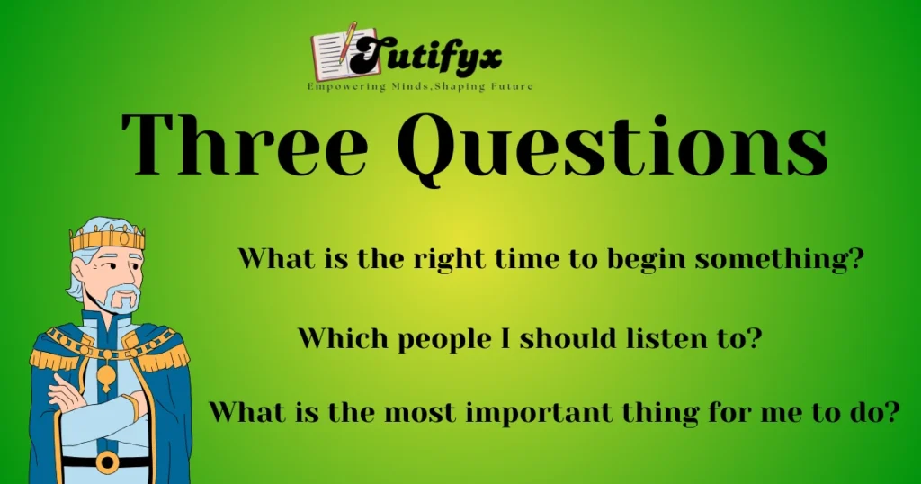 Three Questions Summary Chapter 1 Class 7 English 